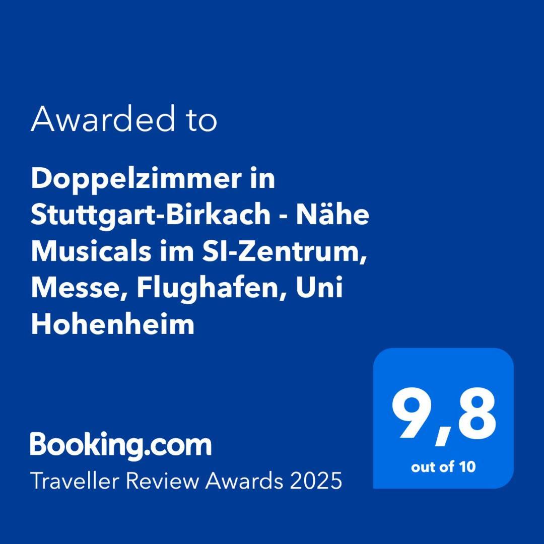 Doppelzimmer In Stuttgart-Birkach - Naehe Musicals Im Si-Zentrum, Messe, Flughafen, Uni Hohenheim 外观 照片